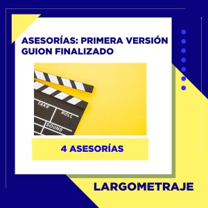 Asesorías de guion finalizado para primeras versiones