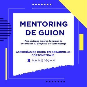 Asesoría de desarrollo de guion de cortometraje